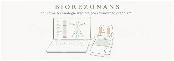 Biorezonans — delikatna technologia wspierająca równowagę organizmu